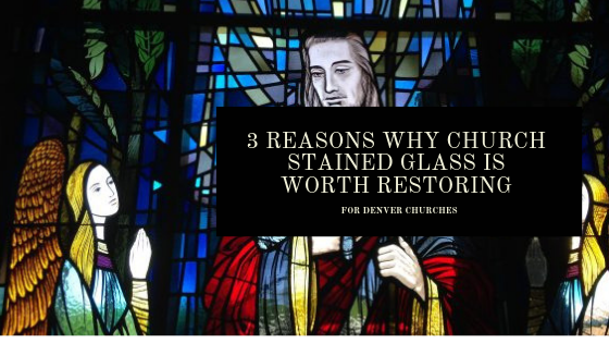 church stained glass restoration denver